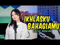 Download Lagu IKHLASKU BAHAGIAMU ( TRI SUAKA ) - KOPLO VERSION NONIK APRILIA