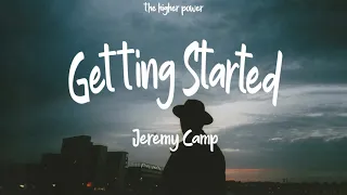 Jeremy Camp - Getting Started