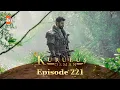 Download Lagu Kurulus Osman Urdu - Season 5 Episode 221
