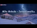 Download Lagu Mike Mohede - Juruselamatku ( Lirik Video)
