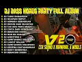 DJ TAMU UNDANGAN STYLE PARTY CEK SOUND DJ KARNAVAL FULL ALBUM TERBARU GANDOS