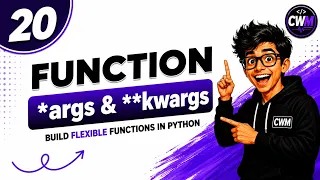 20 Python args and kwargs and print vs return Python Functions Tutorial