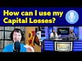What s the Best Way to Use a Capital Loss Carryover