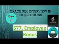 Employee Bonus Crack SQL Interview in 50 Qs Programmers Choice