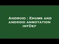 Android Enums and android annotation intDef