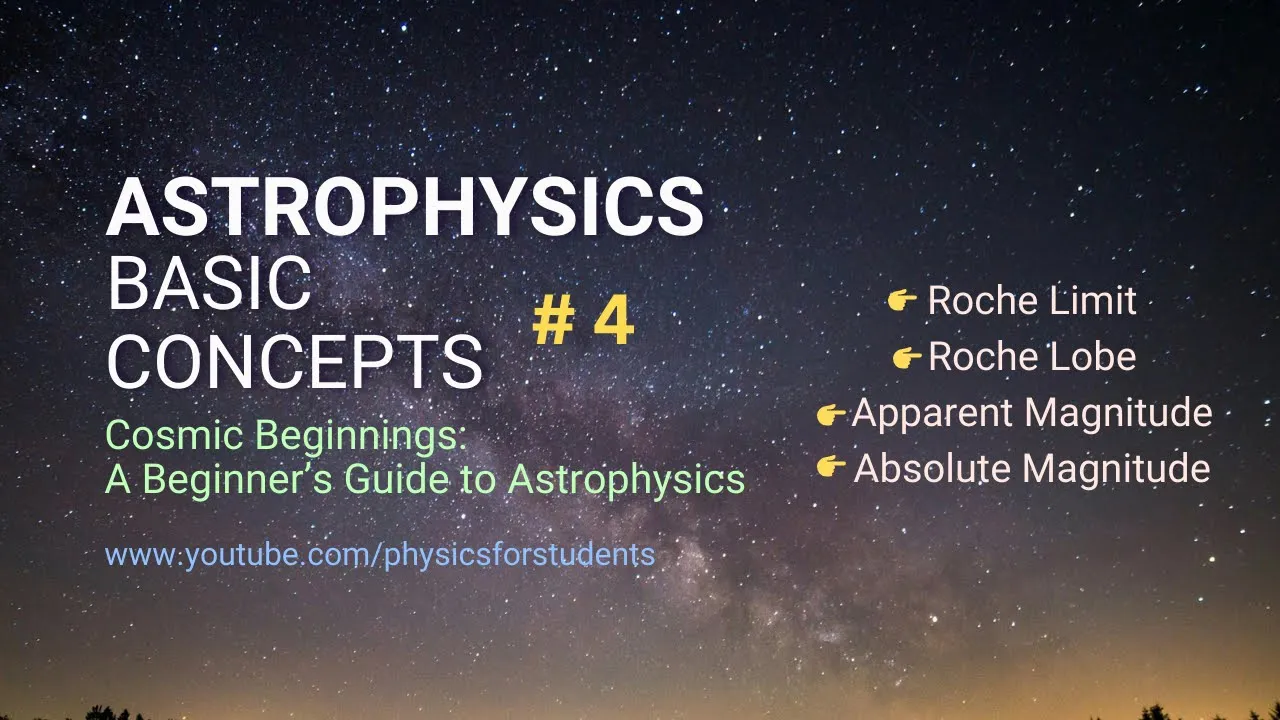 Astrophysics Concepts | Introduction to Astrophysics | Astrophysics for Beginners