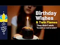 Birt ay Wishes Twin Flames They didn t wish To wish or not to wish