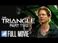 The Triangle Night 2 Full Movie Eric Stoltz Catherine Bell Lou Diamond Phillips Sam Neill