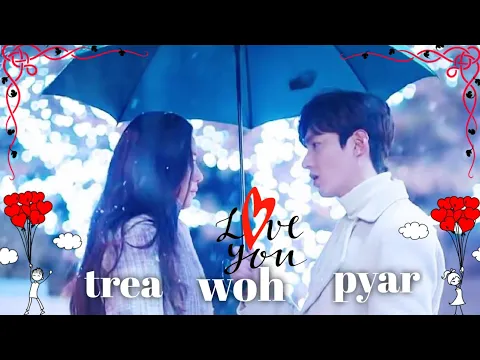 Download MP3 startup# Tera woh Pyar song # the legend of the blue see Korean mix