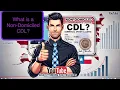 What is a Non-Domiciled CDL