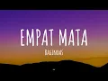 Download Lagu D’Bagindas - Empat Mata (Lirik Lagu)