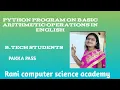 Python program on basic arithmetic operations in English B tech students jntuh updates