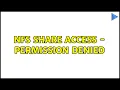 NFS share access - Permission denied 3 Solutions