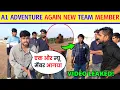 😳 A1 Adventure Again New Team Member ? | A1 Adventure New Video Leaked | Crazy Xyz Team Left Kartar