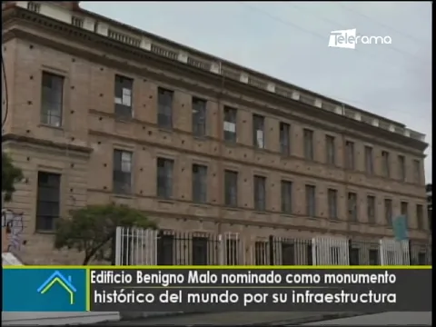 Edificio Benigno Malo nominado como monumento histórico del mundo por su infraestructura