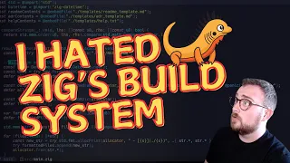 I hated Zig s build system when I first started learning Zig
