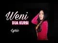 Download Lagu WENI -  DUA KURSI (D'STAR) Lirik