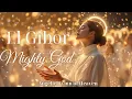 Download Lagu El Gibor (אֵל גִּבּוֹר) – Mighty God | Angelic Hymn Of Heaven