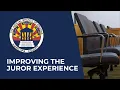 Maricopa County Superior Court Improves Juror Experience