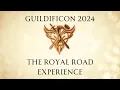 The Royal Road Experience