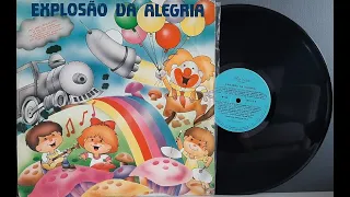 Explosão da Alegria - Música Infantil - (Vinil Completo - 1986) - Baú Musical