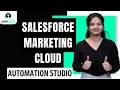 SFMC Automation Studio SFMC Online Training SFMC Tutorial Salesforce Marketing Cloud UppTalk