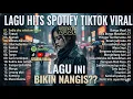 Lagu Top Trending Spotify 2025 - Sedia Aku Sebelum Hujan || Tanpa Iklan
