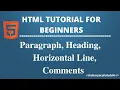 HTML Tutorial 02 - Paragraph Heading Horizontal Line and Comments