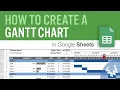 How to Create a Gantt Chart in Google Sheets