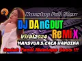 Download Lagu NONSTOP DJ REMIX DANGDUT MANSYUR S BAS MANTAP Vol.3 #ardaniestamusik