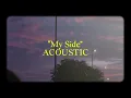 Download Lagu My Side (ACOUSTIC VERSION)