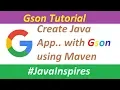 Gson Tutorial Create Java Application with Gson using Maven