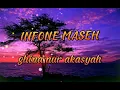 Download Lagu INFONE MASIH(NINU NINU)COVER BY GHINA NUR AKASYAH (LIRIK LAGU)