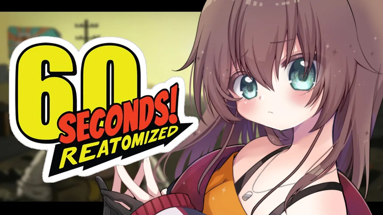 【60 Seconds! Reatomized】今日こそは１人でも生き残ろうね！【ホロライブ/夏色まつり】