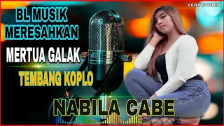 Download TEMBANG KOPLO BL MUSIK - MERTUA GALAK - NABILA CABE MP3