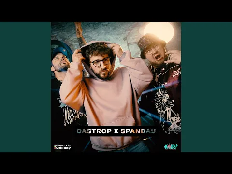 Download MP3 Castrop X Spandau (feat. Electric Callboy)