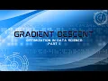 Optimization in Data Science - Part1 Gradient Descent