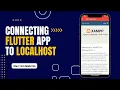 Connecting Flutter App To Localhost