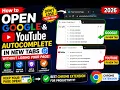 How to Open Google YouTube Autocomplete in New Tabs Without Losing Your Page Chrome Extension 2026