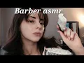ASMR Barber shop cut and shave