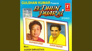 chaha hai tumhi ko chahenge tumhi ko