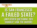 Download Lagu Apakah San Francisco Negara yang Gagal? (dan Pertanyaan Lain yang Tidak Boleh Anda Ajukan kepada ...