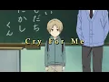 Download Lagu 《夏目友人帳MAD》 MICHITA - Cry For Me (feat.Ami )  | 中日音譯字幕 | Chinese lyrics |