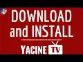 Download YACINE TV App how to INSTALL Yacine TV application free Live Player