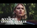 The Accursed - Trailer 2022 Sarah Grey Sarah Dumont Mena Suvari Alexis Knapp