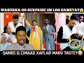 Download Lagu WASIIRKA OO QAMIIS \u0026 CIMAAMAD KU TAGEY XAFLAD + SUPRISE😱 LO SAMEEYAY DABAAL DAGA 1M😳 HABEEN QAALI AH