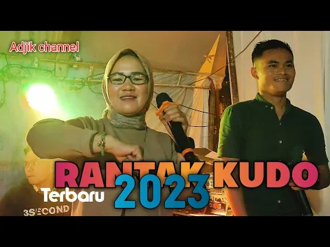 Download MP3 RANTAK KUDO terbaru 2023 cover dinastyLive_show