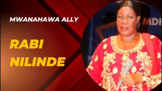 mwanahawa ally rabi nilinde