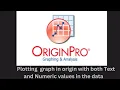 How to plot graph in origin with both text and numeric values in the data