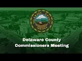 Delaware County Commissioners January 20th 2026